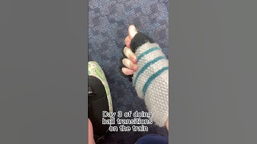 Day 3 of doing bad transitions on the train