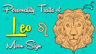 Personality Traits of the LEO Moon Sign