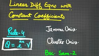 Rule 4 || linear differential equations with constant Coefficients || jammu university