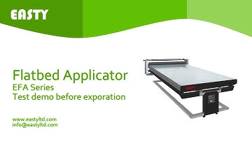 Flatbed Applicator Application Table | Flatbed Laminator | Laminadoras Test b4 Export | Easty EFA