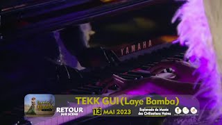 LIVE COUMBA GAWLO - TEKK GUI (LAYE BAMBA) - CONCERT RETOUR SUR SCENE AU MUSEE