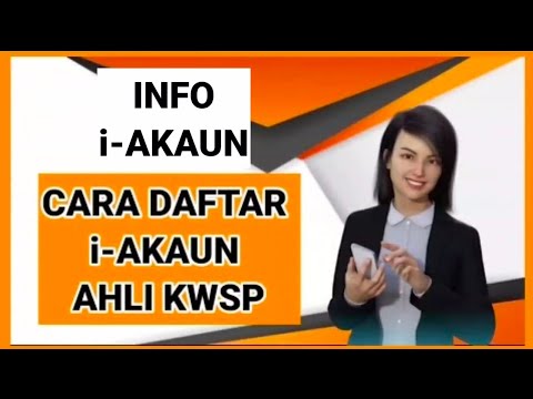 CARA DAFTAR i-AKAUN AHLI KWSP