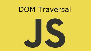 JavaScript Lesson 14 DOM Traversal