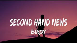 Birdy - Second Hand News (lyrics)