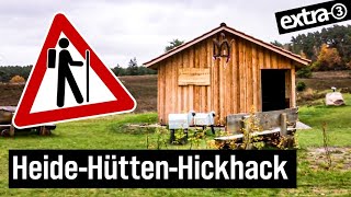 Realer Irrsinn: Schutzhütte in der Heide vor Abriss | extra 3 Spezial: Der reale Irrsinn | NDR