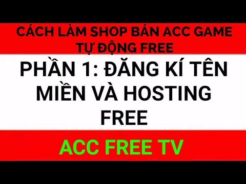 Cách làm web bán acc game tự động miễn phí(phần 1)