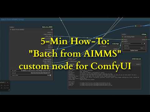 5-Min How-To: "Batch from AIMMS" custom node