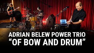 Watch Adrian Belew Of Bow And Drum video