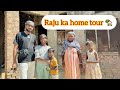 Raju ka home tour aur raju ki family    parnaj vlogs