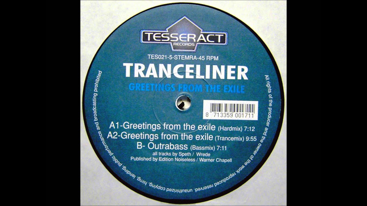 Tranceliner - Greetings From The Exile (Trancemix)