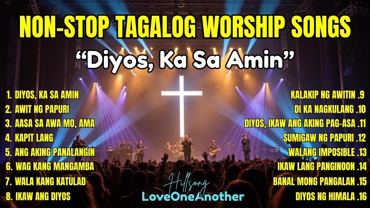 Best Morning Praise and Worship Songs| Non- Stop Top Tagalog Worship Songs- 
