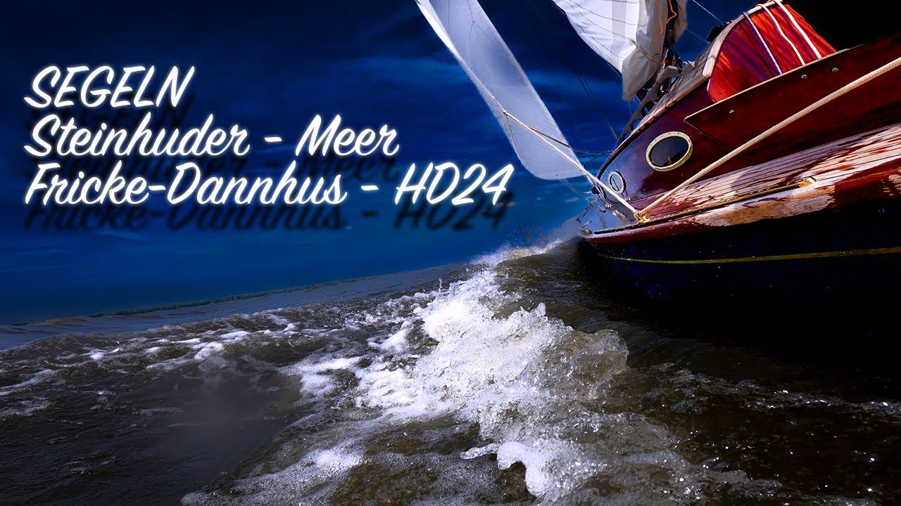 Segeln - Steinhuder Meer - Fricke Dannhus HD24 - Holzboot