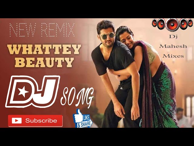 Whattey Beauty Dj Song Rochshow Beat New Remix by DJ Mahesh katari palem class=