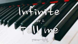 인피니트(infinite)-Tell me 피아노(piano cover) ver.2