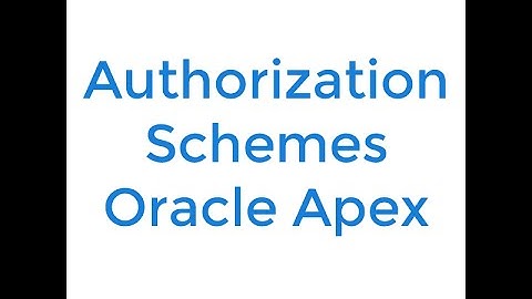 Authorization Schemes Oracle Apex en Español