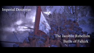 Imperial Destroyer Etw Jacobite Rebellion 1745 Battle Of Falkirk Cinematic Battle