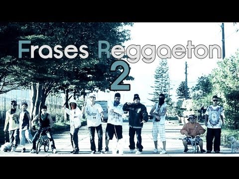 Frases Reggaeton 2