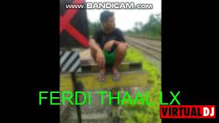 DJ EXPRESS PALING GILAK - [ FERDI THAAL LX ]