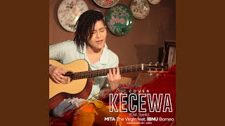 Download Lagu Kecewa (Ost. Syirik) (feat. Ibnu Borneo) Download Lagu Kecewa (Ost. Syirik) (feat. Ibnu Borneo)