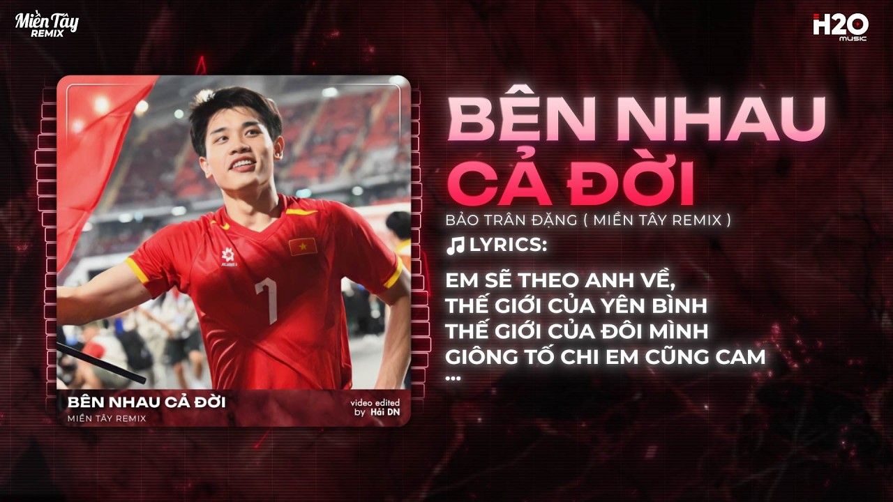 Bên Nhau Cả Đời Remix - Bảo Trân Đặng x Miền Tây Remix - Em Sẽ Theo Anh Về Thế Giới Của Yên Bình