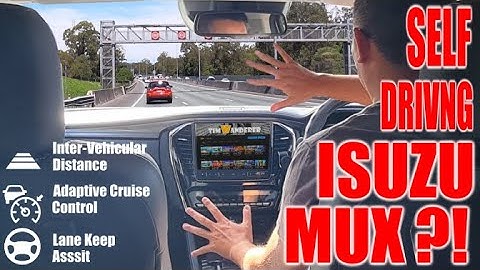 🚗🤖💻 SELF DRIVCING 2021/22 ISUZU MU-X ?!