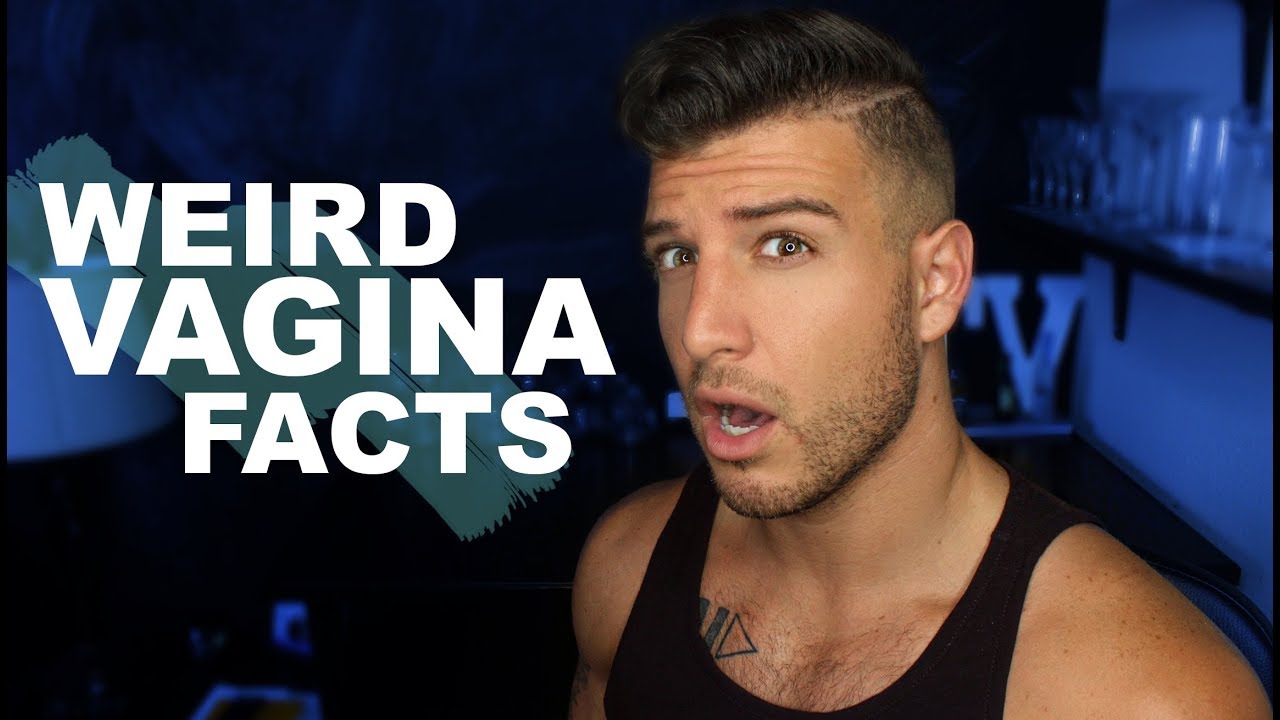 Weird Things You Didn T Know About Vaginas Youtube