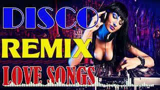 Disco Dance Songs 80s 90s Legends - Golden Disco Dance Songs 70s 80s 90s remix