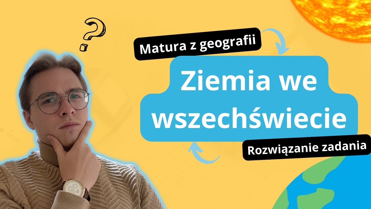 Ziemia We Wszechświecie Test Online Ziemia we wszechświecie - zadanie maturalne - YouTube