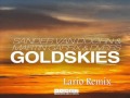 Sander van Doorn, Martin Garrix, DVBBS - Gold Skies (ft. Aleesia) (Lario Remix)