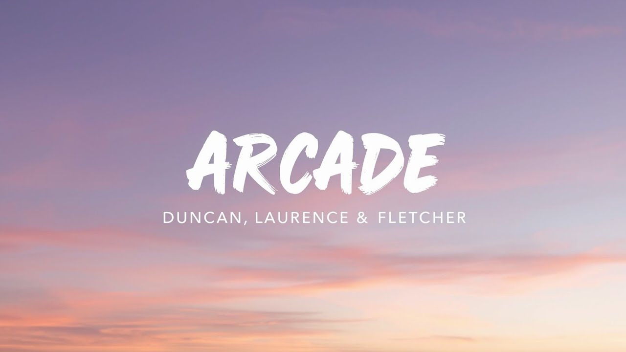 Duncan Laurence – Arcade (Lyrics) | Official Lyric Video | Emotional ...