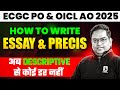 ECGC PO / OICL AO 2025 | How to Write Essay &amp; Precis | Descriptive Preparation Tips | Santosh Sir 🔥