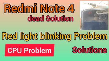 Redmi Note 4 Red light blinking  Problem/Redmi Note 4 dead solutions/All mi light blinking solution