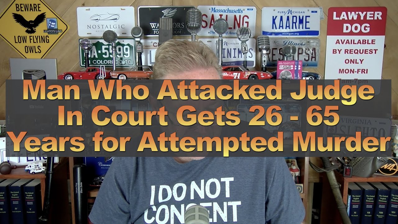Man Who Attacked Judge In Court Gets 26 - 65 Years for Attempted Murder ...