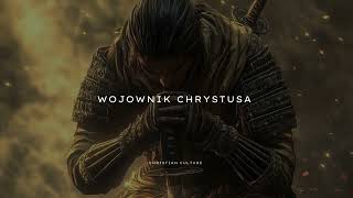 🎵 Wojownik Chrystusa – Potężna Pieśń Wiary i Mocy | Chrześcijańska Muzyka Motywacyjna