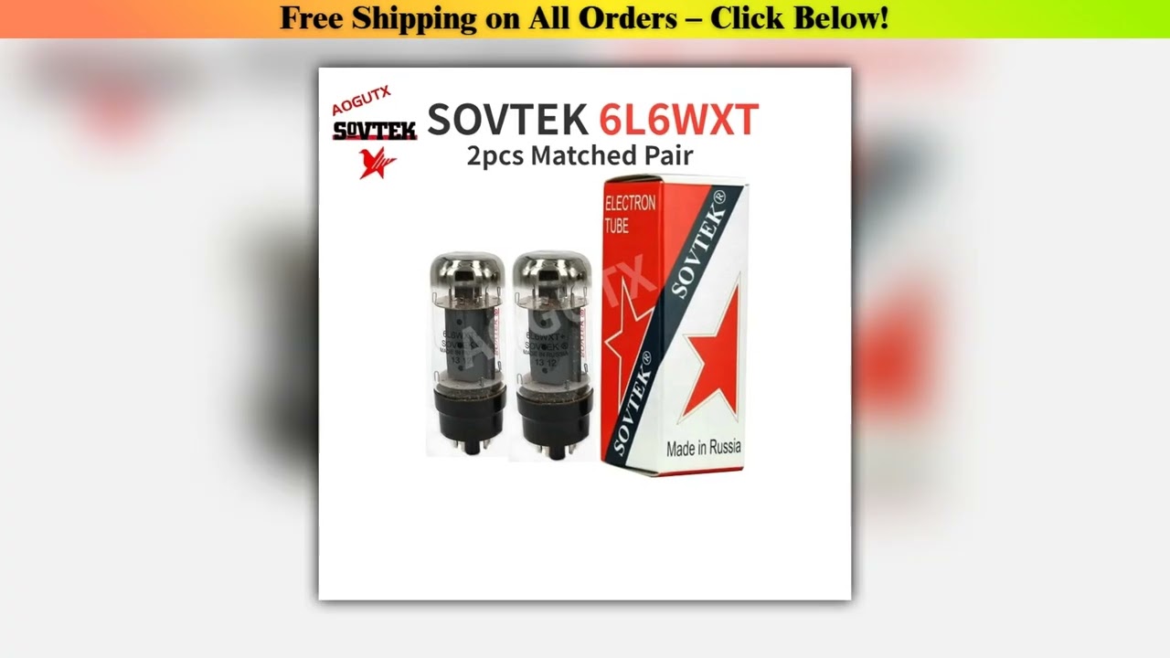 SOVTEK 6L6WXT 6L6 Vacuum Tube Replace EL34 KT66 6P3P 6L6 Electronic Tubes Amplifier HIFI Audio