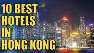 Top 10 Best hotels in Hong Kong