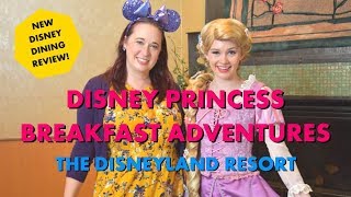 New dining experience at the disneyland resort! disney princess
breakfast adventures is a premium character meal napa rose restaurant
disney's grand ca...