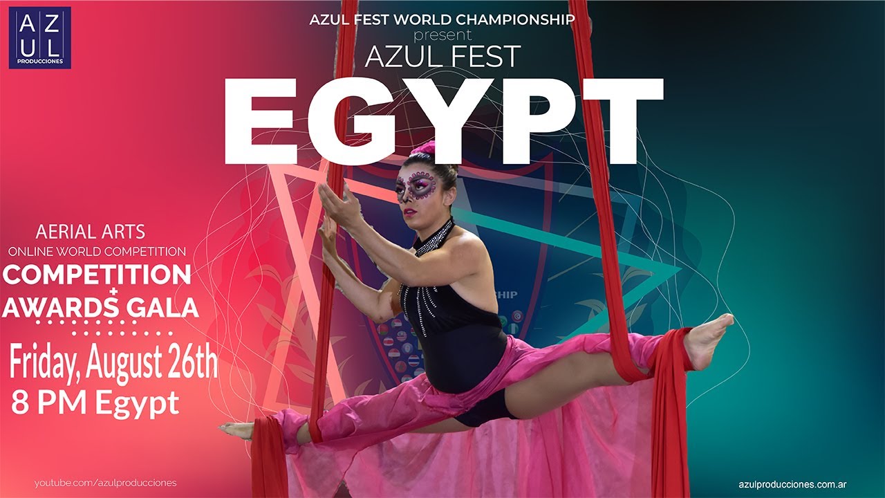 🌐 AZUL FEST EGYPT 2022 | Aerial Arts Competition | AZUL FEST WORLD ...
