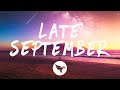 dreamr. & Exede - Late September (Lyrics)