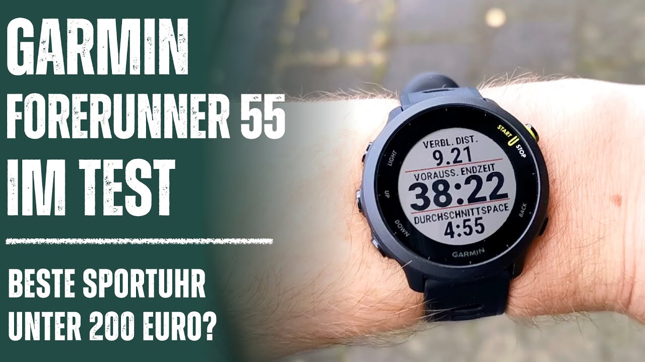 Garmin Forerunner 55 Testbericht: Die beste Sportuhr für unter 200 Euro? -  YouTube