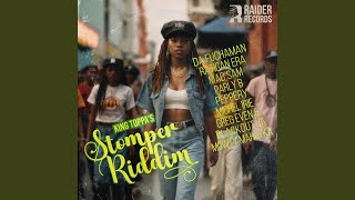 Stomper Riddim - King Toppa