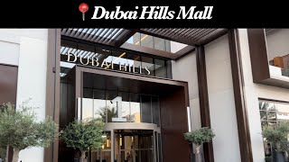 Let's go to Dubai Hills Mall! 😊