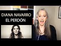 Voice Teacher Reaction to Diana Navarro - El perdón (Videoclip Oficial)