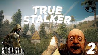 S.T.A.L.K.E.R. True Stalker #2 - ПРОБЛЕМА С ВОЯКАМИ. ВЗРЫВАЕМ НОРУ