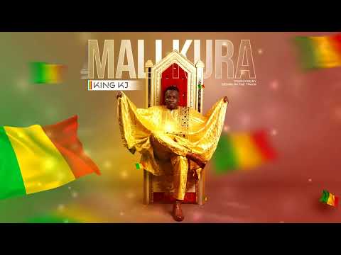 King KJ - Mali Kura 🇲🇱  (Audio Officiel)