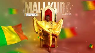 King Kj - Mali Kura Audio Officiel 