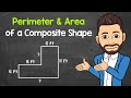 Finding the perimeter and area of a composite shape  lshaped example  geometry  math with mr j