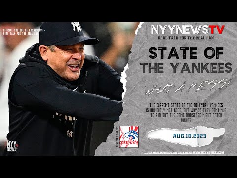 State of the New York Yankees, WHAT A MESS!