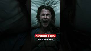 Karabasan Nedir?