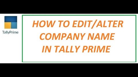 Edit company name in Tally Prime | Alter Company Details